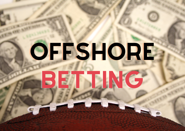 Offshore betting