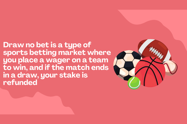 draw-no-bet-meaning-explained